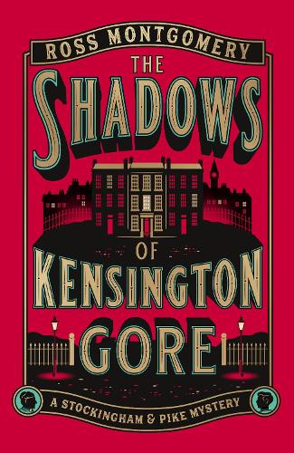 The Shadows of Kensington Gore