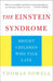The Einstein Syndrome