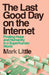 The Last Good Day on the Internet