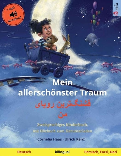 Mein allerschönster Traum - قشنگ]ترین رویای من (Deutsch - Persisch, Farsi, Dari)