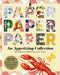 Paper Paper Paper: An Appetizing Collection