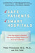 Safe Patients, Smart Hospitals