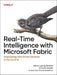 Real-Time Intelligence with Microsoft Fabric