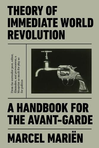 Theory of Immediate World Revolution