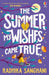 The Summer My Wishes Came True