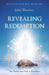 Revelation Made Real Volume One: Revealing Redemption