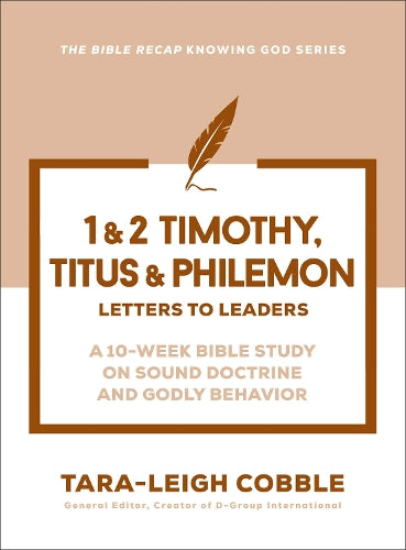 1 & 2 Timothy, Titus & Philemon
