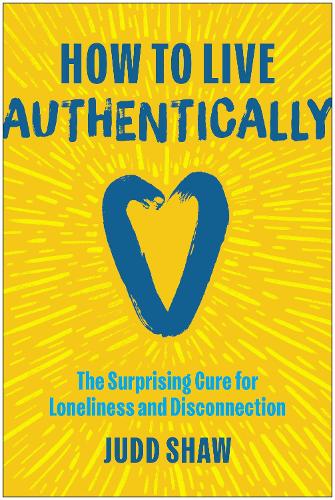 How to Live Authentically