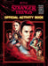 Stranger Things Official Activity Book