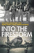 Into the Firestorm