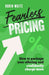 Fearless Pricing