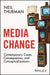 Media Change