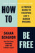 How to Be Free