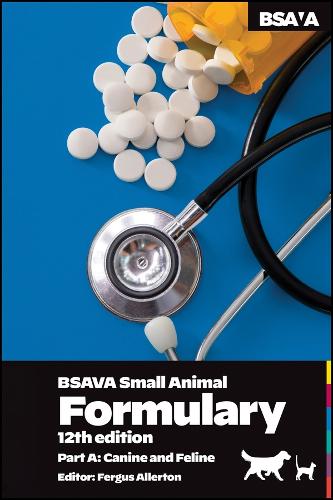BSAVA Small Animal Formulary, Part A