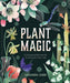 Plant Magic