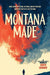 Montana Made