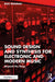 Sound Design and Synthesis for Electronic and Modern Music