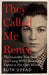They Called Me Renée