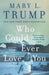 Who Could Ever Love You