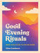 Good Evening Rituals