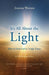 It's All About the Light