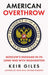 American Overthrow