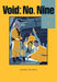 Void: No. Nine, Vol. 1