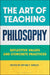 The Art of Teaching Philosophy
