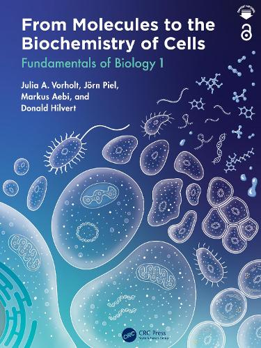 From Molecules to the Biochemistry of Cells