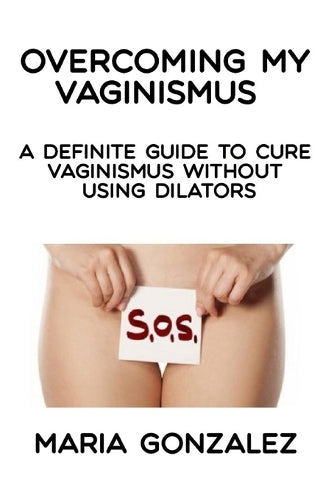 Overcoming my vaginismus