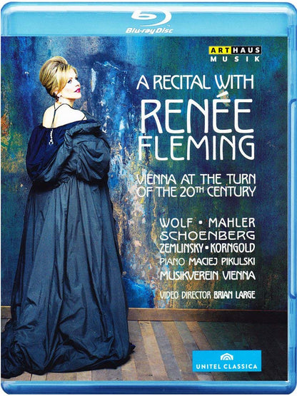 A Recital With Renée Fleming: Vienna at the Turn of the 20th Century