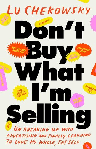 Dont Buy What Im Selling