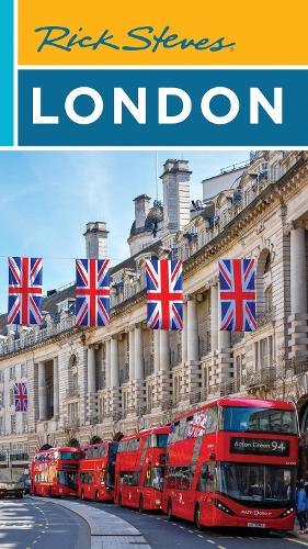 Rick Steves London (Twenty-sixth Edition) (Rick Steves Travel Guide