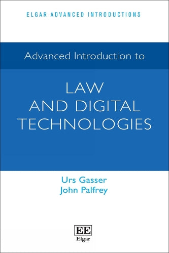 Advanced Introduction to Law and Digital Technologies