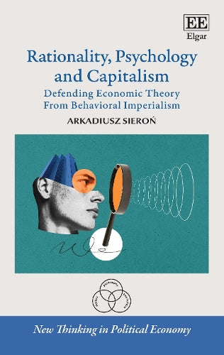 Rationality, Psychology and Capitalism
