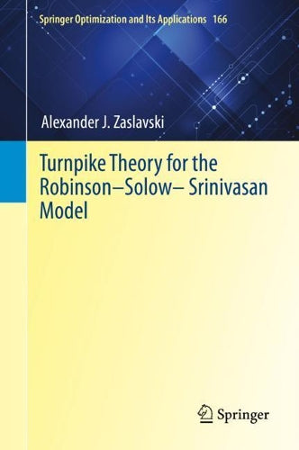 Turnpike Theory for the Robinson–Solow–Srinivasan Model