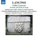 Lancino: Violin Concerto