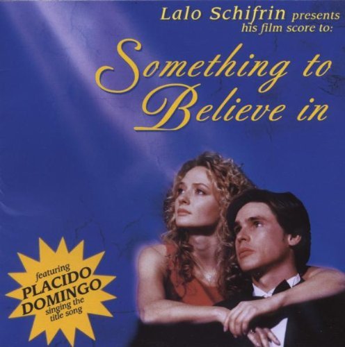 Something to Believe In: Lalo Schifrin Presents His Film Score To: