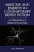 Medicine and Empathy in Contemporary British Fiction