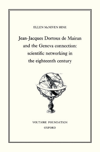 Jean-Jacques Dortour de Mairan and the Geneva Connection