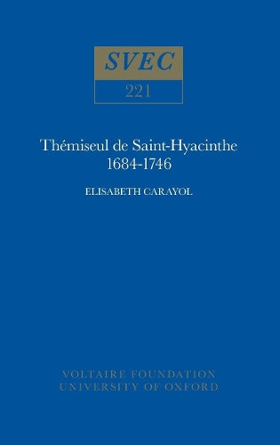 Thémiseul de Saint-Hyacinthe, 1684-1746
