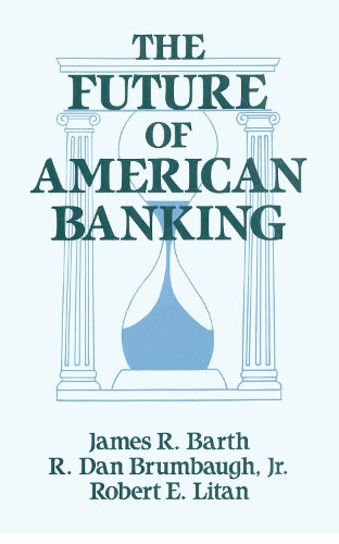 The Future of American Banking