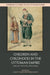 Children and Childhood in the Ottoman Empire