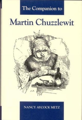 The Companion to Martin Chuzzlewit