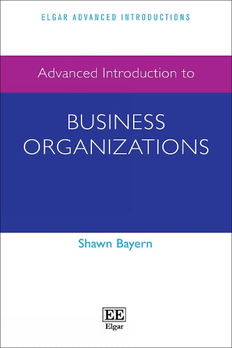 Advanced Introduction to Business Organizations