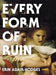 Every Form of Ruin