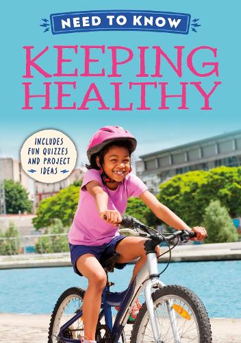 Need to Know: Keeping Healthy
