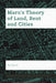 Marx’s Theory of Land, Rent and Cities