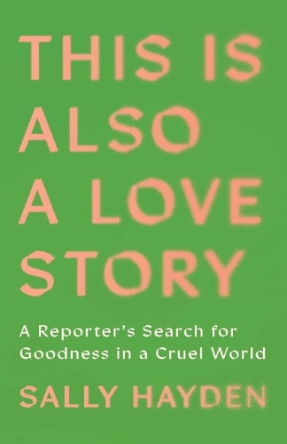 This Is Also a Love Story