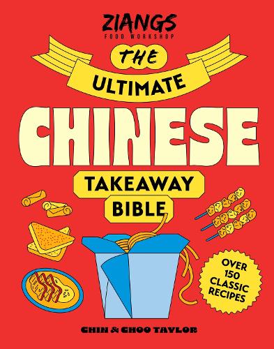 The Ultimate Chinese Takeaway Bible